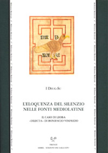 9788884501134-L' eloquenza del silenzio nelle fonti mediolatine. Il caso di Leoba «dilecta» di