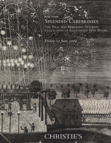 Splendid ceremonies. The Paul and Marianne Gourary collection of illustrated Fet