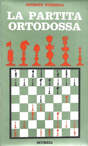 La partita ortodossa.