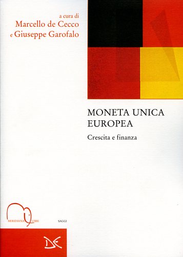 9788879897167-Moneta unica europea. crescita e finanza.