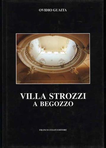 Villa Strozzi a Begozzo.