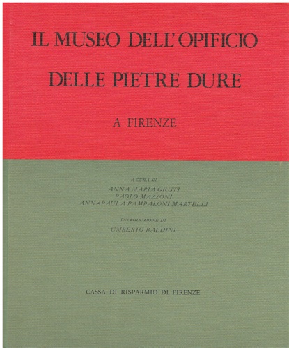 Il Museo dell'Opificio delle Pietre Dure a Firenze.