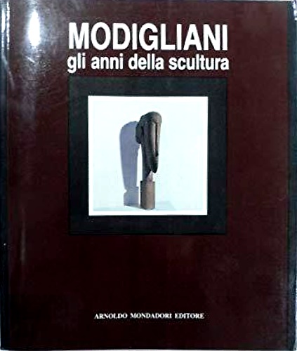 Modigliani gli anni della scultura.
