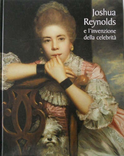 9788800020848-Joshua Reynolds e l'invenzione della celebrità.