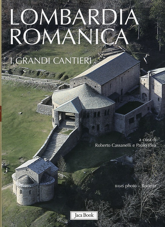 9788816604384-Lombardia romanica vol.I. I grandi cantieri.