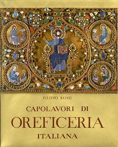 Oreficeria Italiana dal XI al XVIII sec.