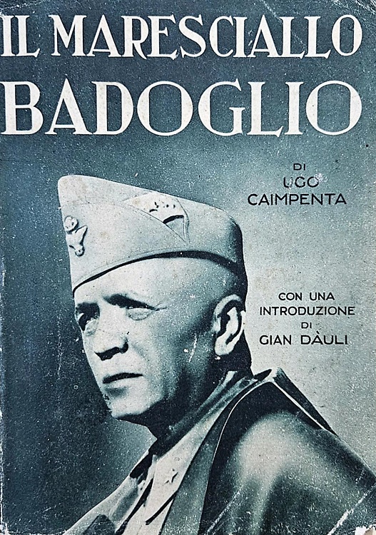 Il maresciallo Badoglio.