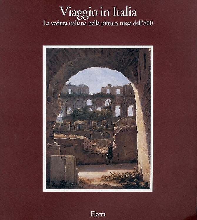 9788843545148-Viaggio in Italia. La veduta italiana nella pittura russa dell'800.