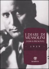 9788845266416-I diari di Mussolini (veri o presunti) - 1939.