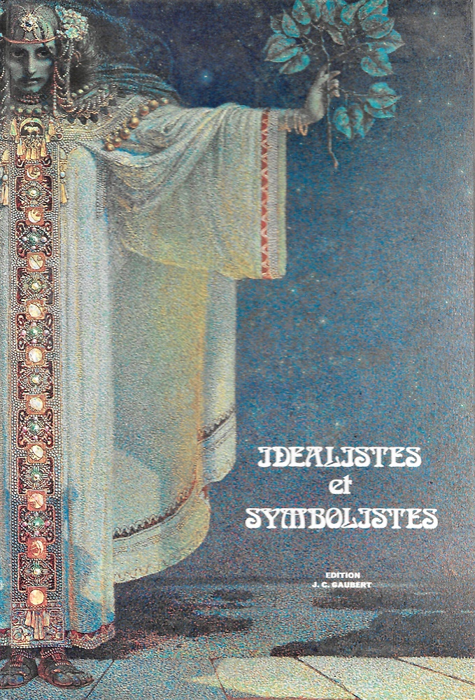 Idealistes et Symbolistes.