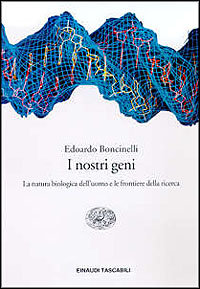 9788806137359-I nostri geni. La natura biologica dell'uomo e le frontiere della ricerca.