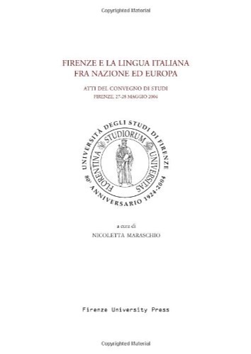 9788864531755-Firenze e la lingua italiana fra nazione ed Europa.