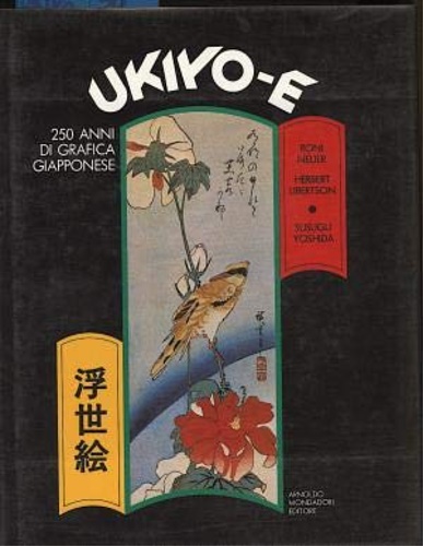 Ukiyo-E. 250 anni di grafica giapponese.