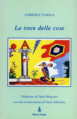 La voce delle cose. Poesie.