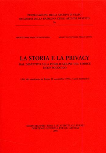 9788871251936-La Storia e la Privacy dal dibattito alla pubblicazione del codice deontologico.