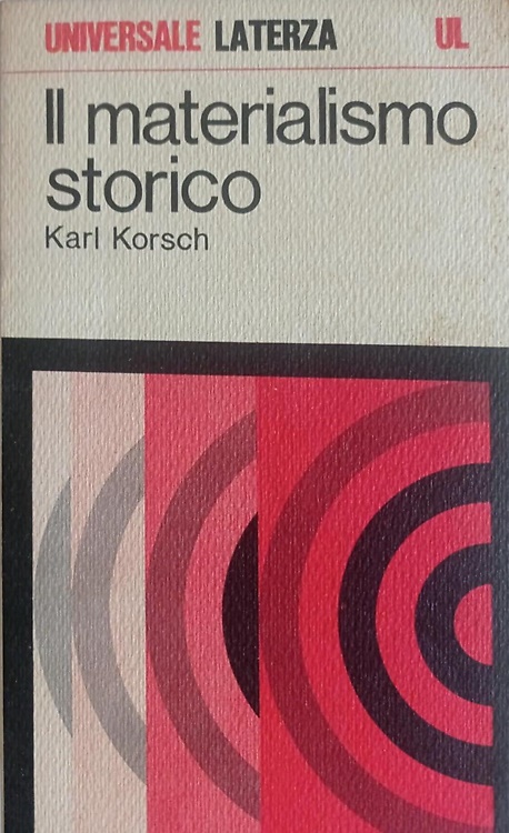 Il materialismo storico.