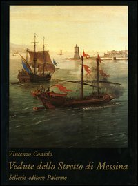 9788876810770-Vedute dello stretto di Messina.