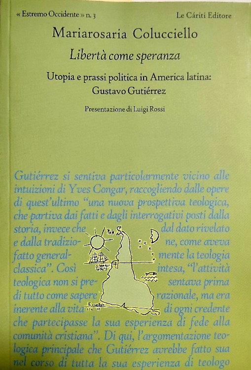 9788887657678-Libertà come speranza. Utopia e prassi politica in America Latina:Gustavo Gutiér