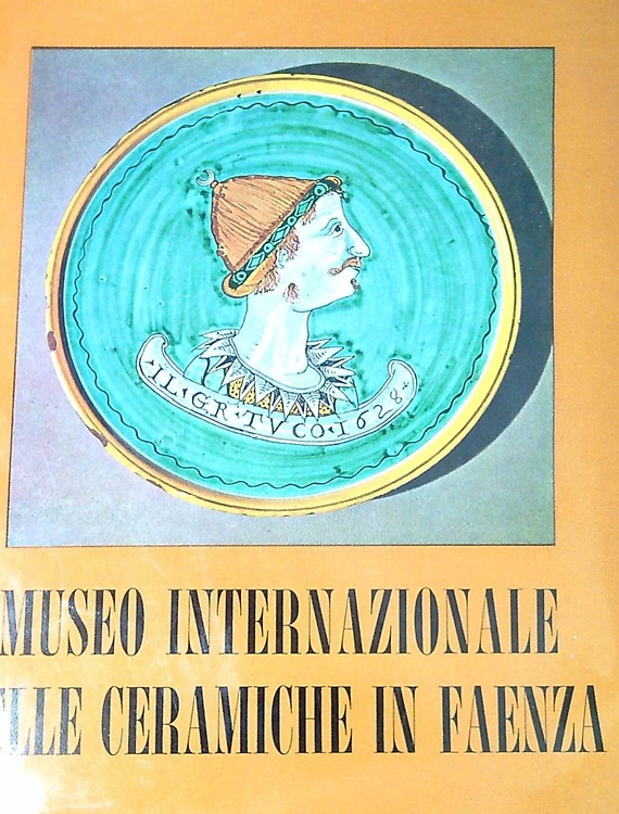 Museo Internazionale delle Ceramiche in Faenza. Selezione di Opere.