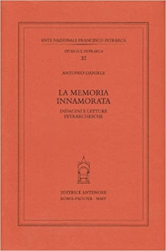 9788884555915-La memoria innamorata. Indagini e letture petrarchesche.