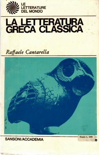 La letteratura greca classica.