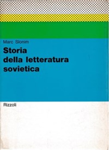 Breve storia della letteratura sovietica.