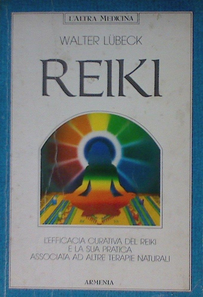 9788834406212-Reiki. L'efficacia curativa del Reiki e la sua pratica associata ad altre terapi