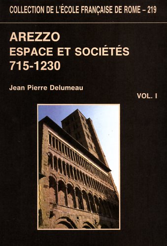 9782728303427-Arezzo espace et sociétés, 715-1230. recherches sur Arezzo et son contado du VII