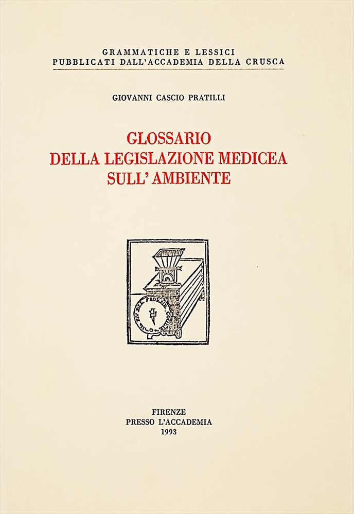 9788887850529-Glossario della legislazione medicea sull'ambiente.