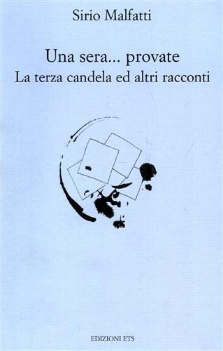 9788846700988-Una sera... provate. La terza candela ed altri racconti.