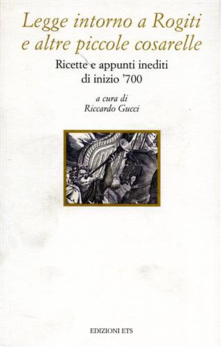 9788846702128-Legge intorno a Rogiti ed altre piccole cosarelle. Ricette e appunti inediti di