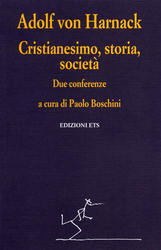 9788846707130-Cristianesimo, storia, società. Due conferenze.