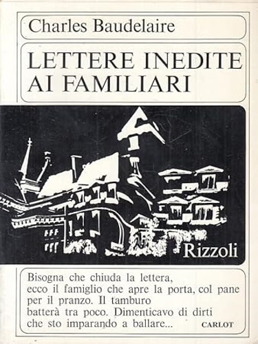 Lettere inedite ai familiari.