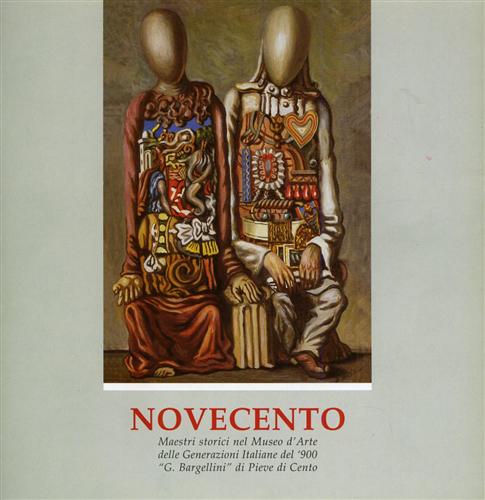 Novecento. Maestri storici nel Museo d'Arte delle Generazioni Italiane del '900