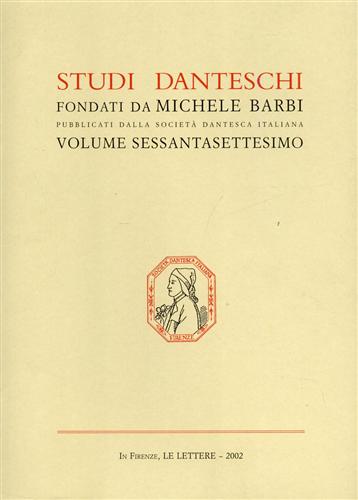 Studi Danteschi. Vol.LXVII.