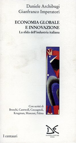 9788879893121-Economia globale e innovazione. La sfida dell'industria italiana.