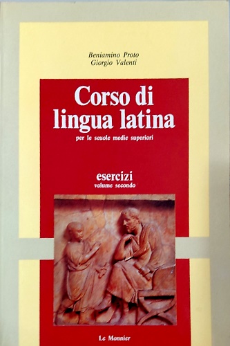 9788800421133-Corso di lingua latina per le scuole medie superiori. Esercizi volume Secondo.