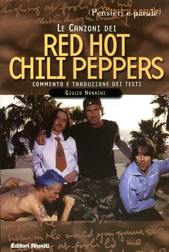 9788835952565-Le canzoni dei Red Hot Chili Peppers. Commento e traduzione dei testi.