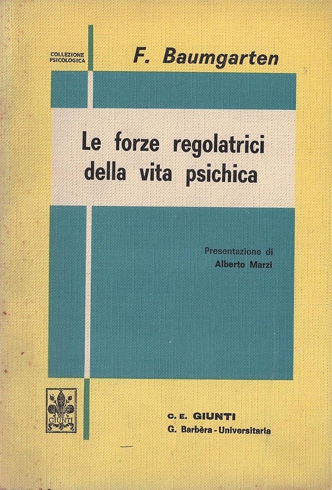 Le forze regolatrici della vita psichica.
