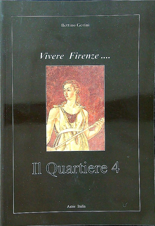 9788890776298-Vivere Firenze...Il Quartiere 4.
