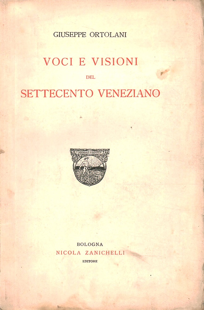 Voci e visioni del Settecento veneziano.