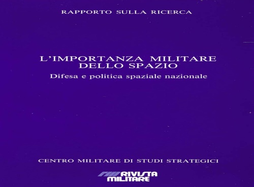 L'importanza militare dello spazio.