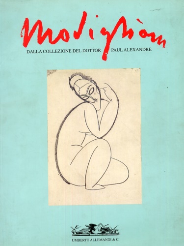 9788842204633-Modigliani . Testimonianze, documenti e disegni inediti provenienti dalla collez