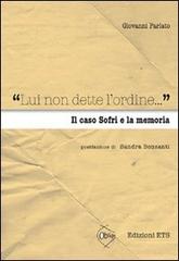 9788846728777-Lui non dette l'ordine...Il caso Sofri e la memoria.