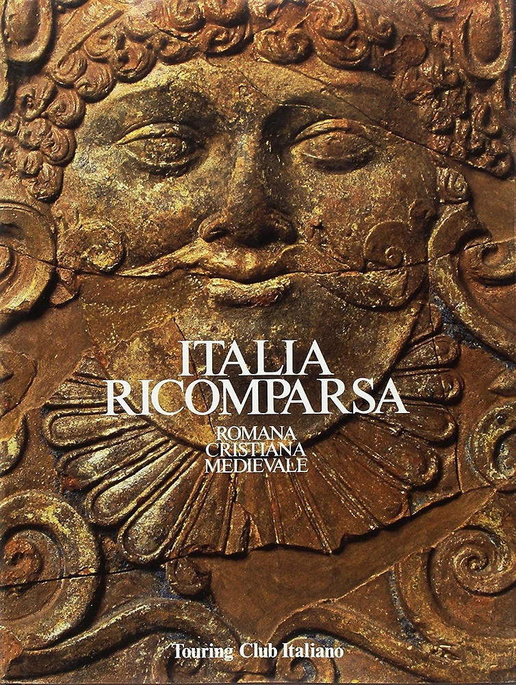 9788836501434-Italia ricomparsa. Volume III: Romana, Cristiana, Medievale.