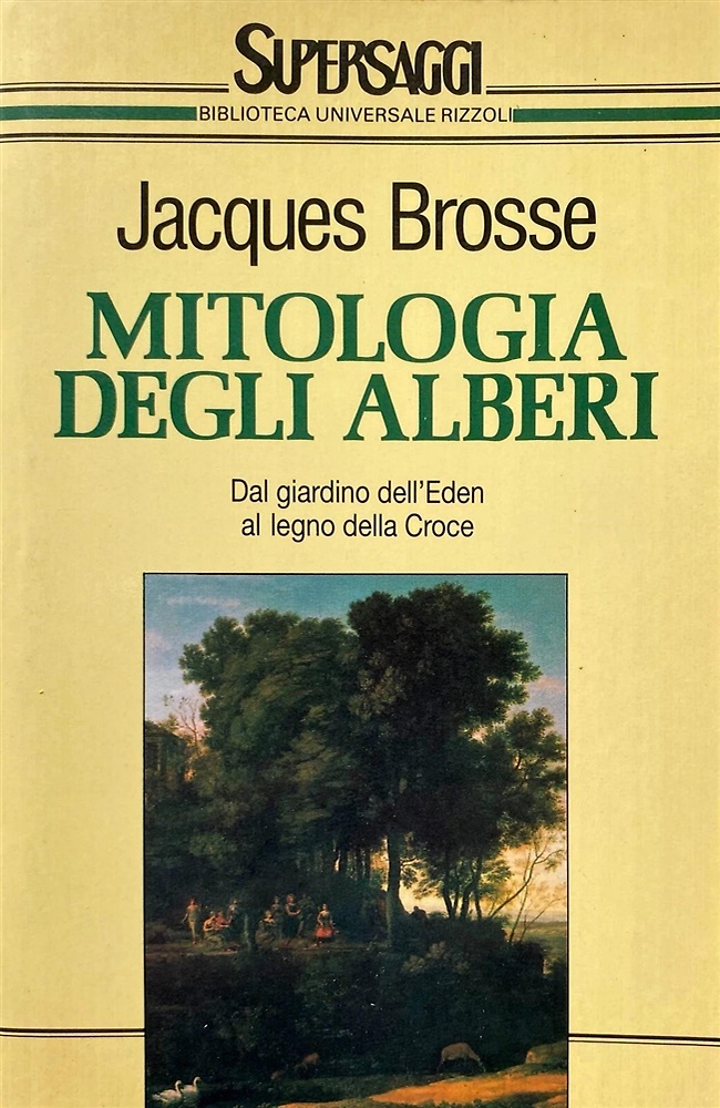 9788817116244-Mitologia degli alberi. Dal giardino dell'Eden  al legno della croce.