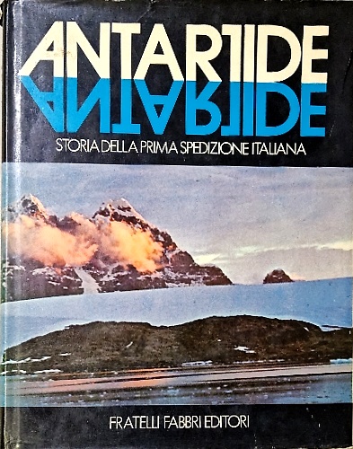 Antartide storia della prima spedizione italiana.