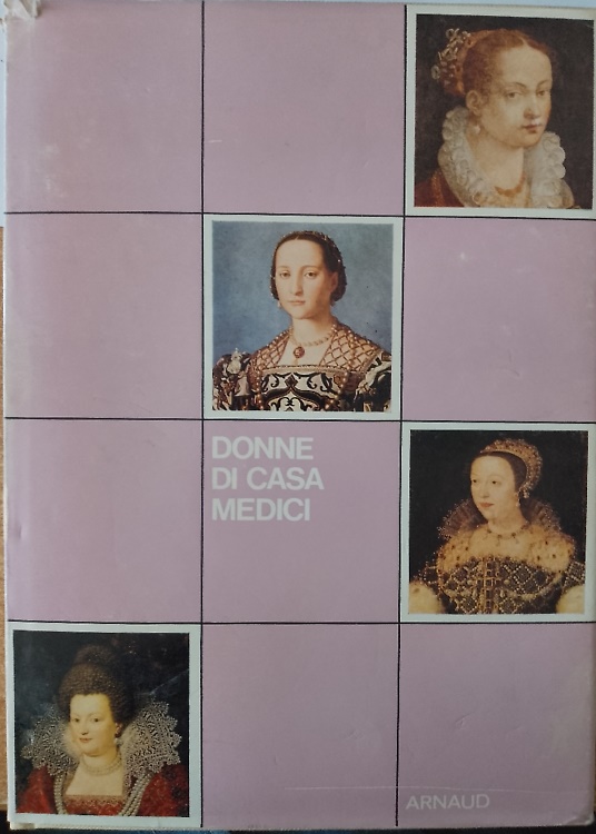 Donne di Casa Medici.
