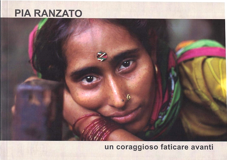 Pia Ranzato. Un coraggioso faticare avanti. Donne per i diritti.