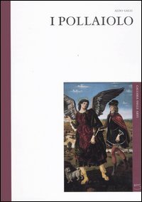 9788874391158-I Pollaiolo. Antonio e Piero.
